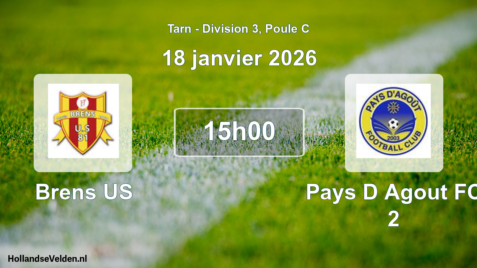 Scheduled Match: Brens US - Pays D Agout FC 2 (18 January 2026)