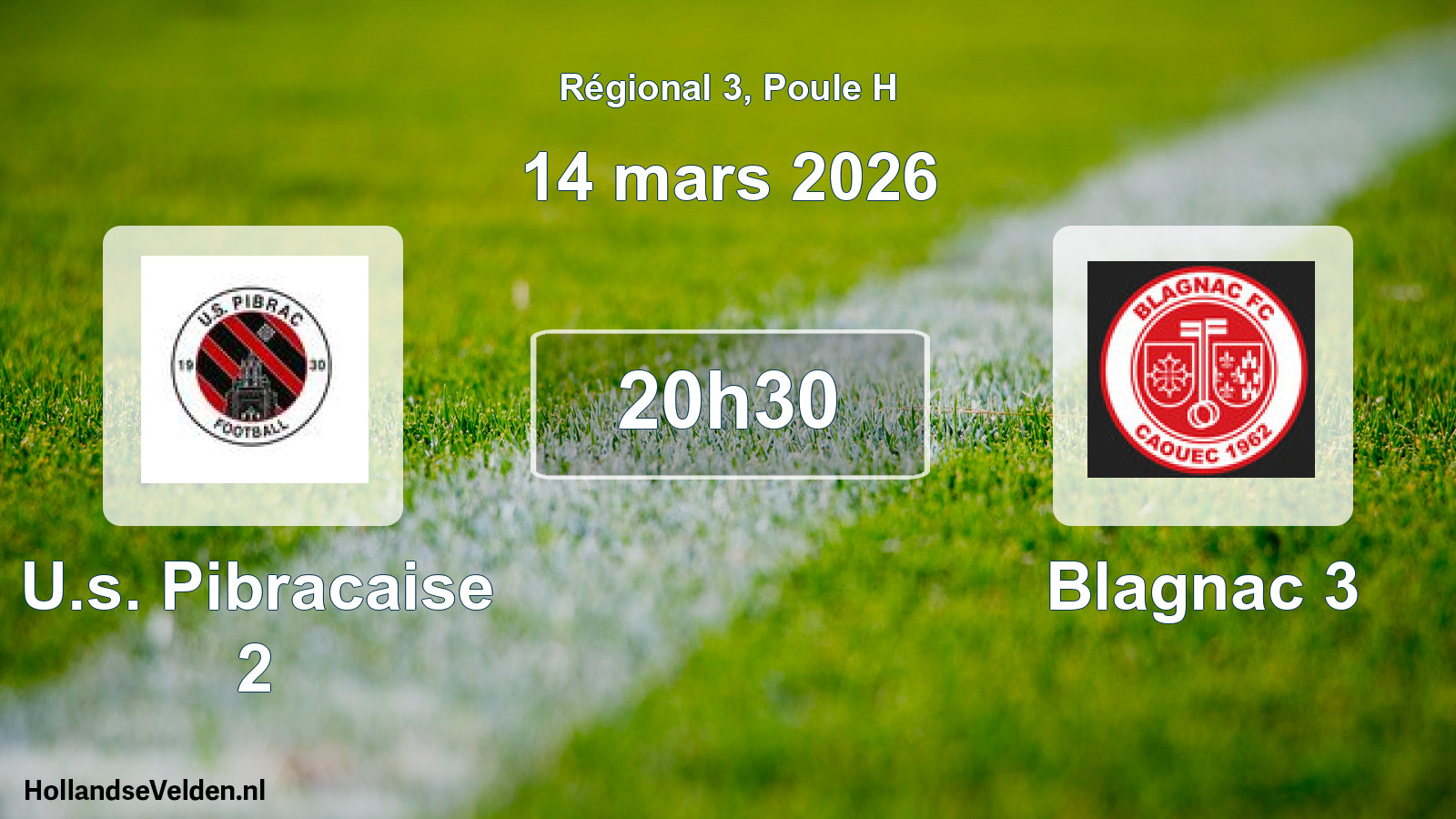 Geplande wedstrijd: U.s. Pibracaise 2 - Blagnac 3 (14 mars 2026)