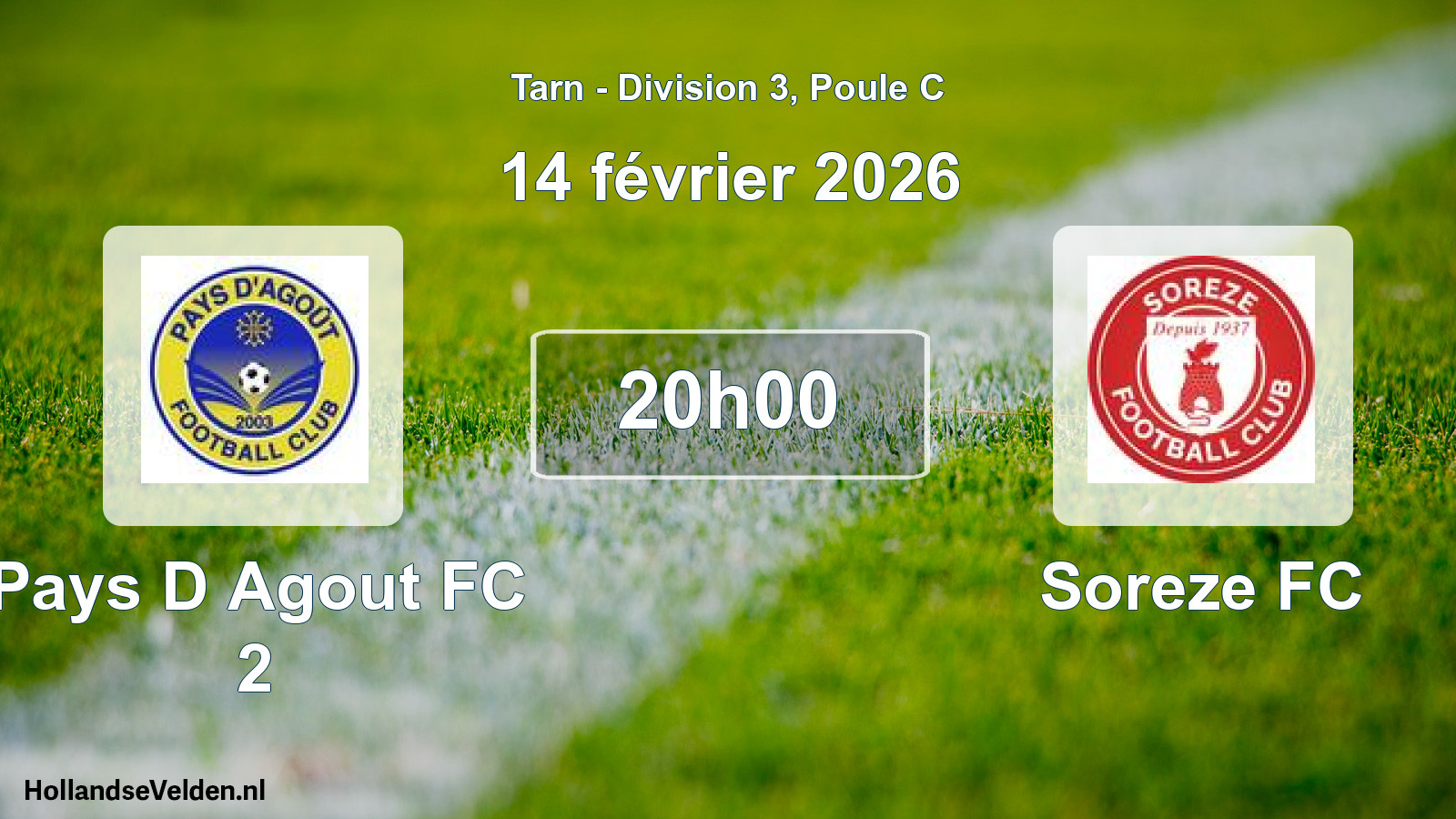 Scheduled Match: Pays D Agout FC 2 - Soreze FC (14 February 2026)