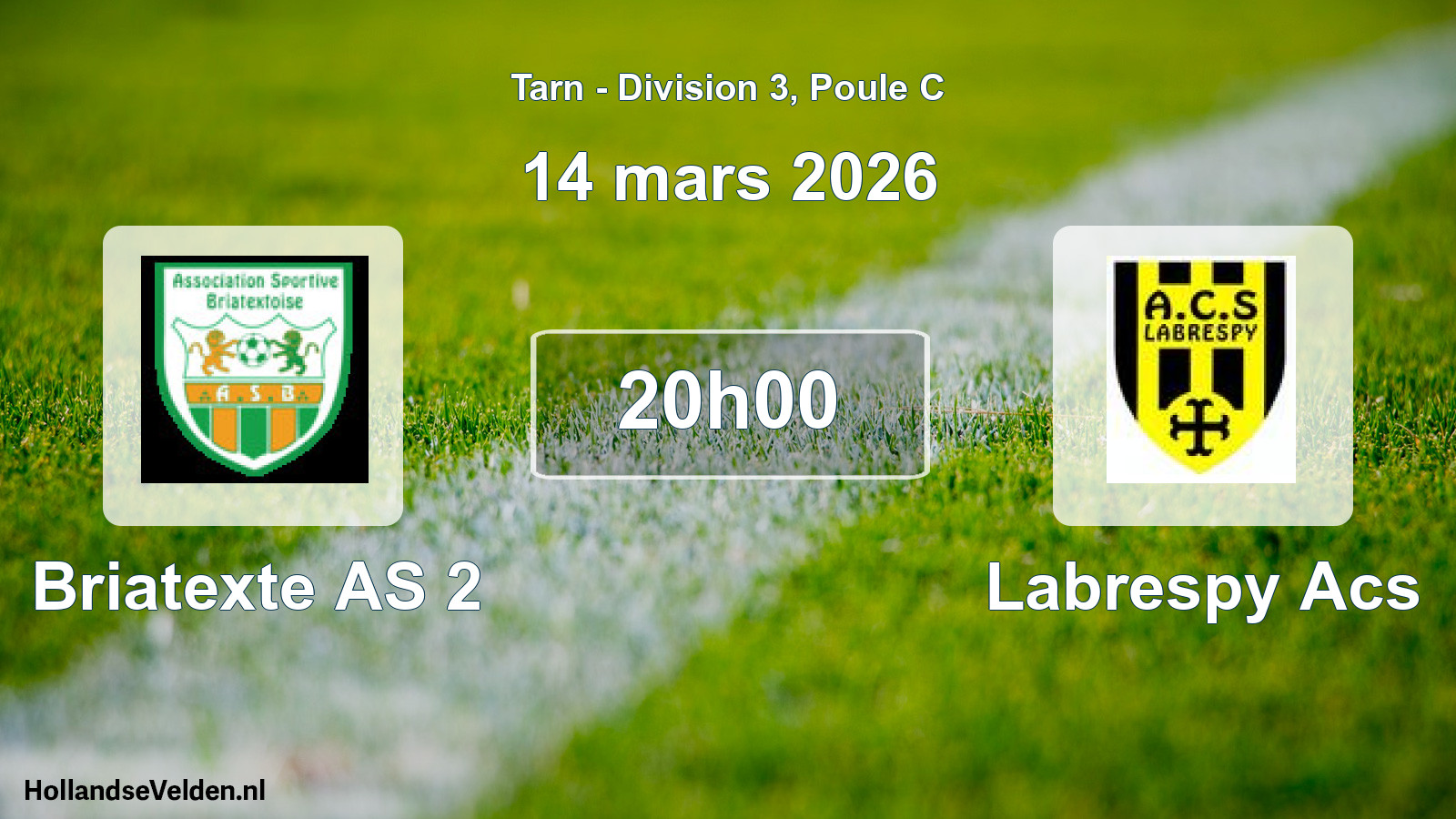 Match programmé: Briatexte AS 2 - Labrespy Acs (14 mars 2026)