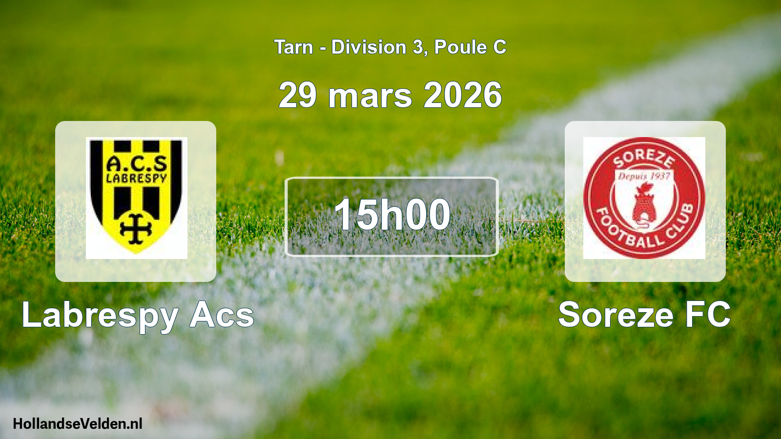 Scheduled Match: Labrespy Acs - Soreze FC (29 March 2026)