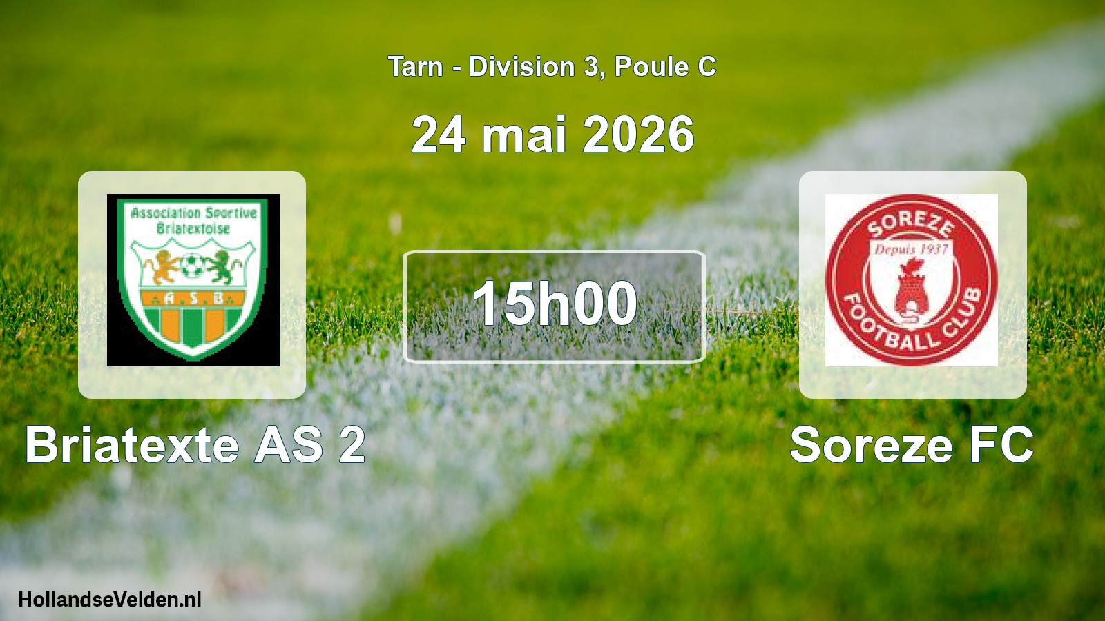Geplande wedstrijd: Briatexte AS 2 - Soreze FC (24 mei 2026)