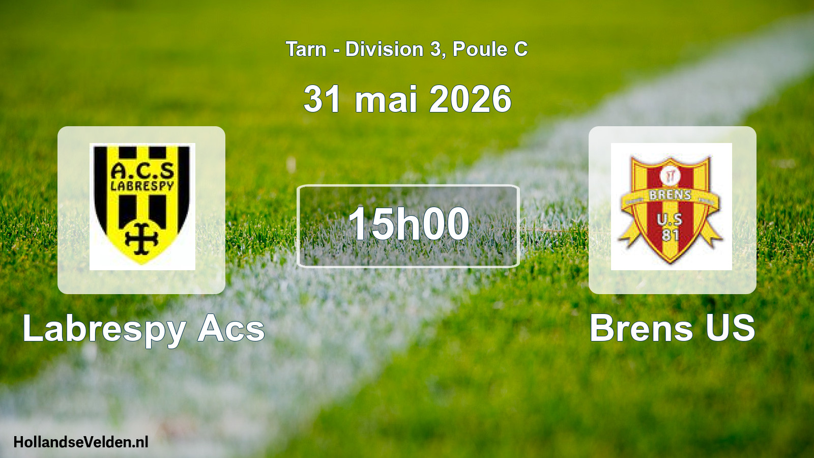 Scheduled Match: Labrespy Acs - Brens US (31 May 2026)
