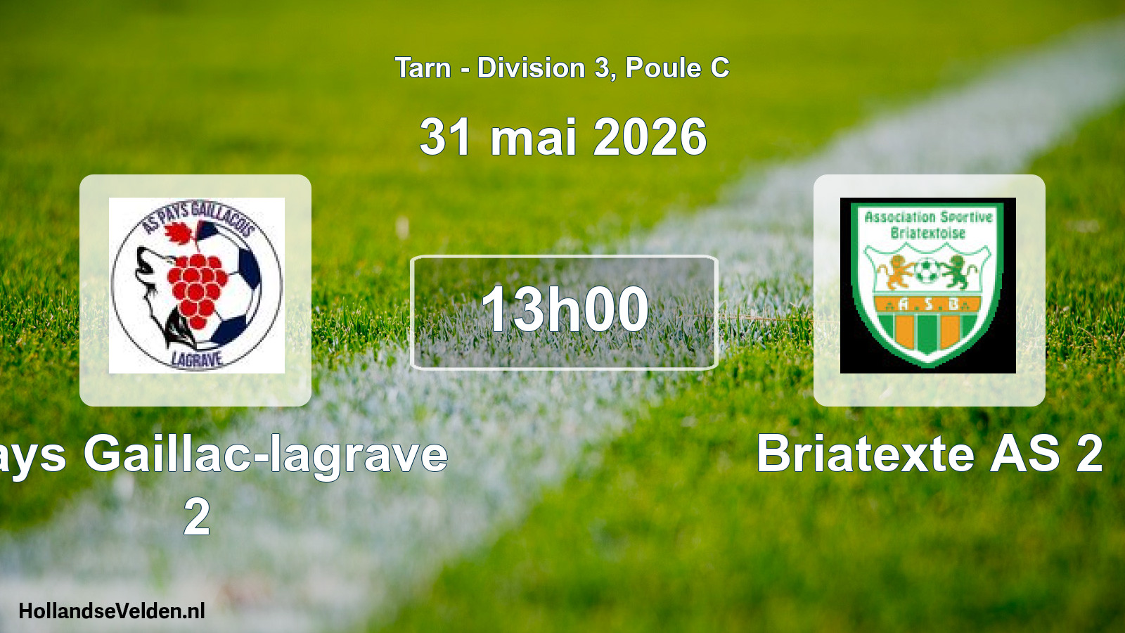 Geplande wedstrijd: Pays Gaillac-lagrave 2 - Briatexte AS 2 (31 mei 2026)