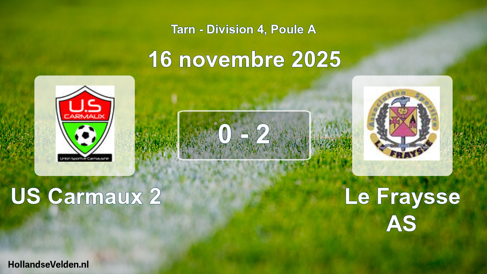 Match joué: US Carmaux 2 - Le Fraysse AS 0 - 2 (16 novembre 2025)