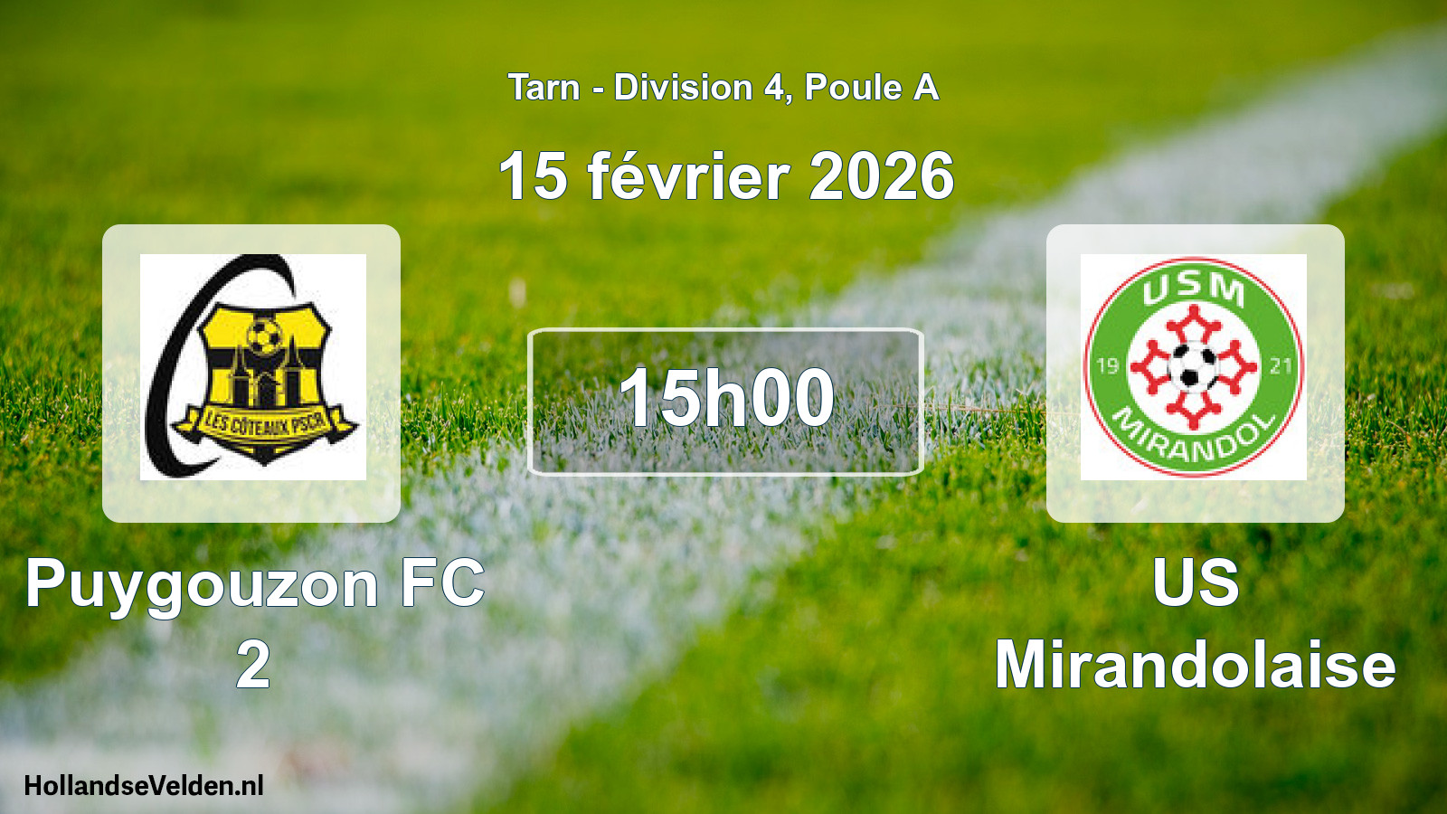 Match programmé: Puygouzon FC 2 - US Mirandolaise (15 février 2026)