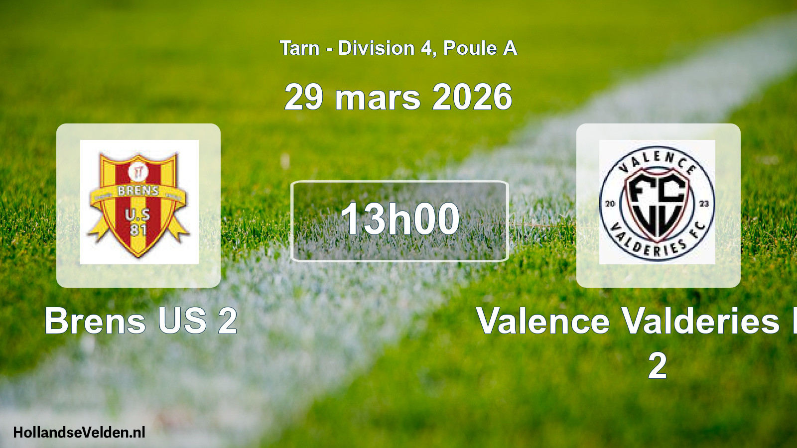 Geplande wedstrijd: Brens US 2 - Valence Valderies FC 2 (29 maart 2026)
