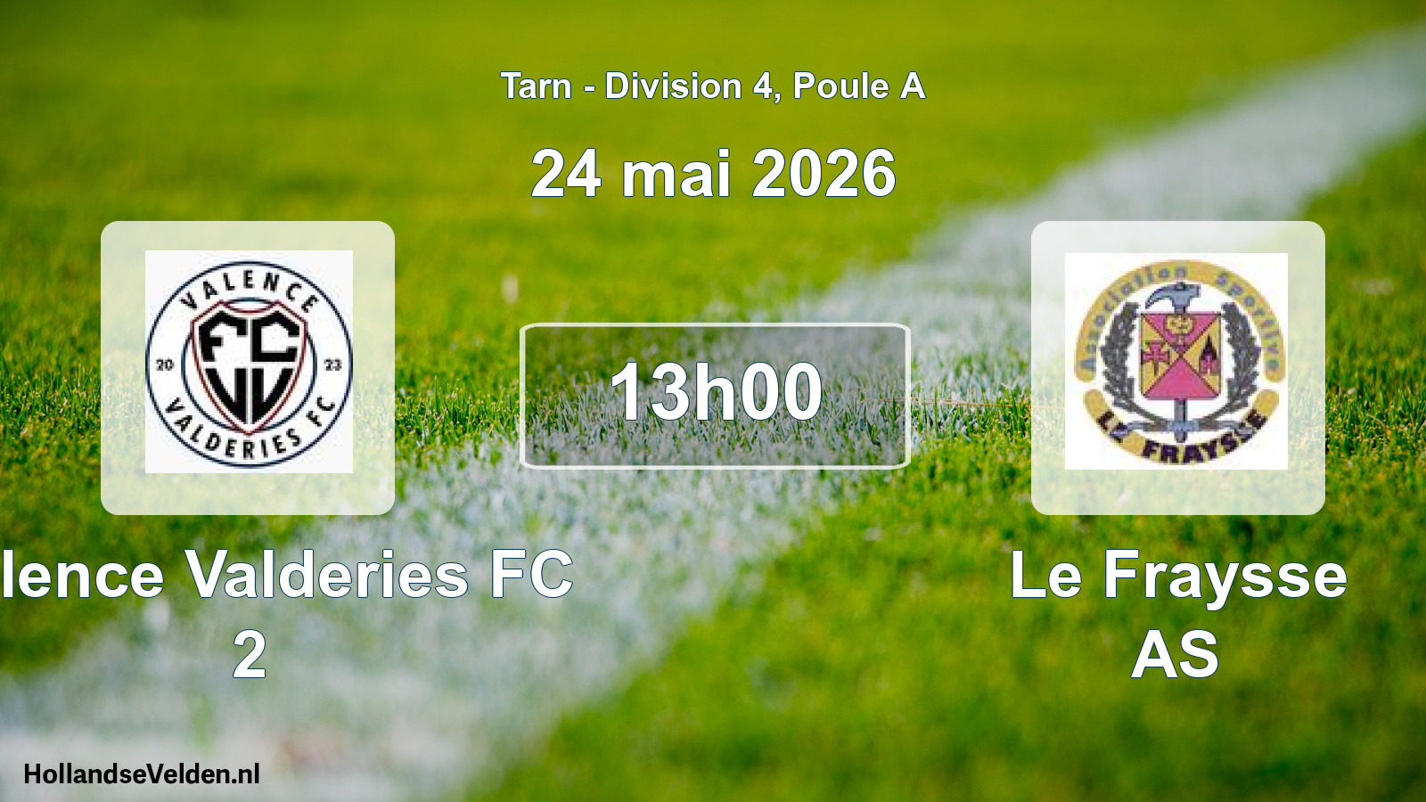 Scheduled Match: Valence Valderies FC 2 - Le Fraysse AS (24 May 2026)