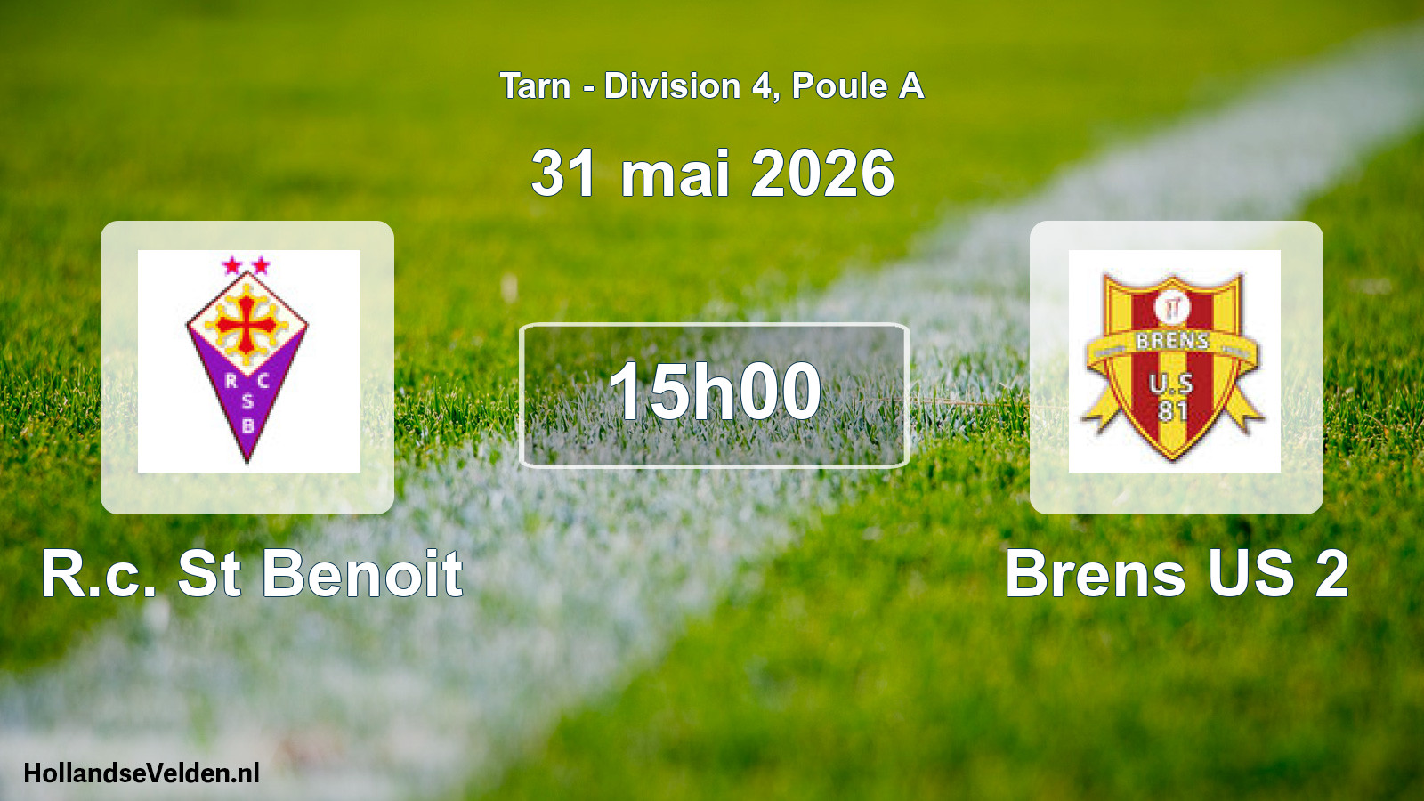 Geplande wedstrijd: R.c. St Benoit - Brens US 2 (31 mei 2026)