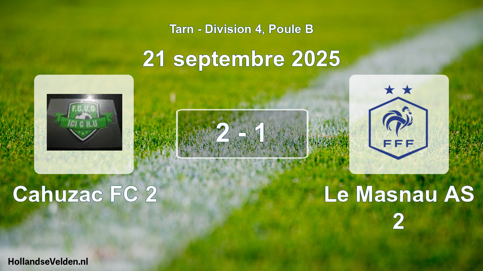 Total number of matches played: Cahuzac FC 2 - Le Masnau AS 2 2 - 1 (21 September 2025)