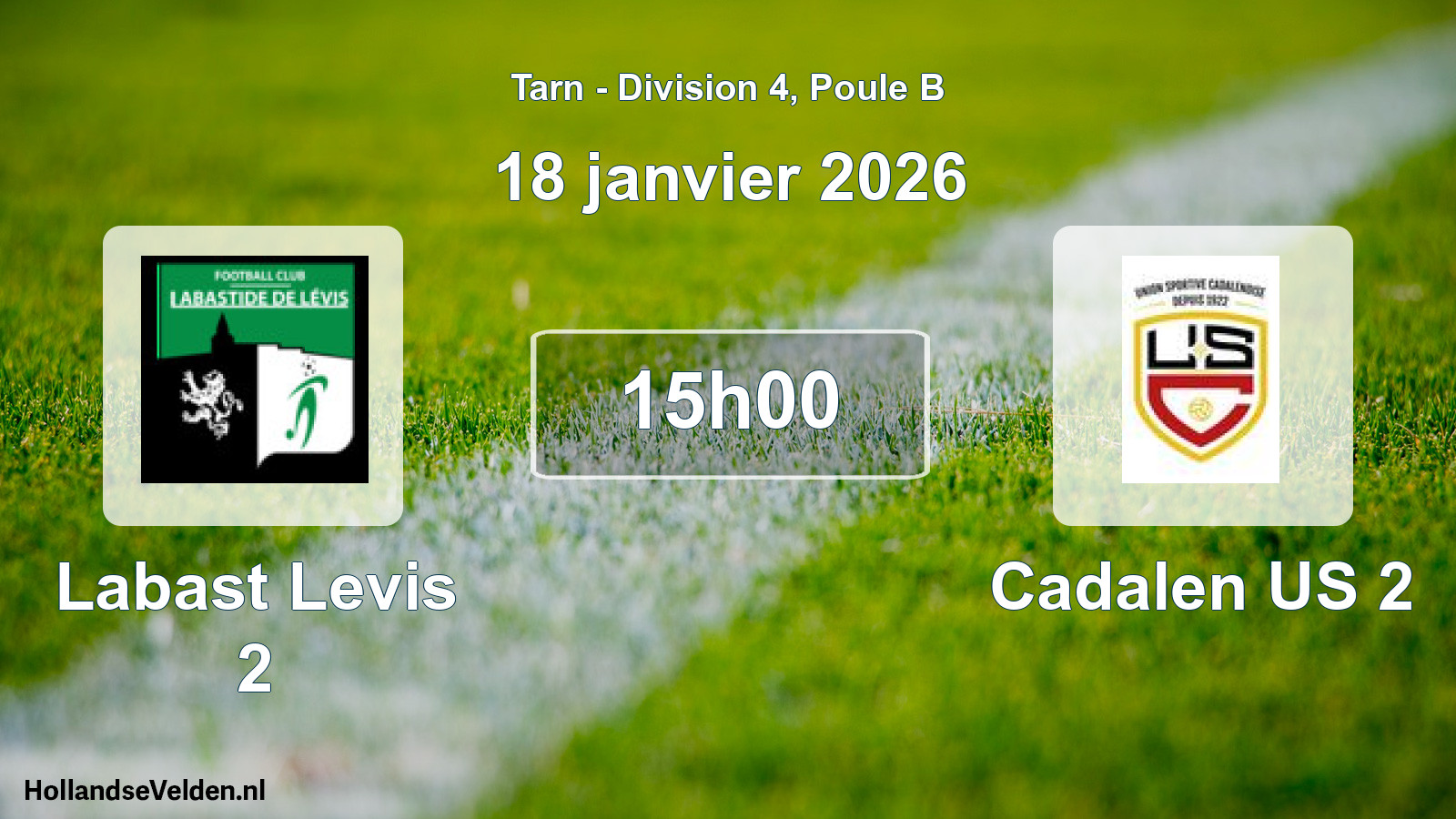Match programmé: Labast Levis 2 - Cadalen US 2 (18 janvier 2026)
