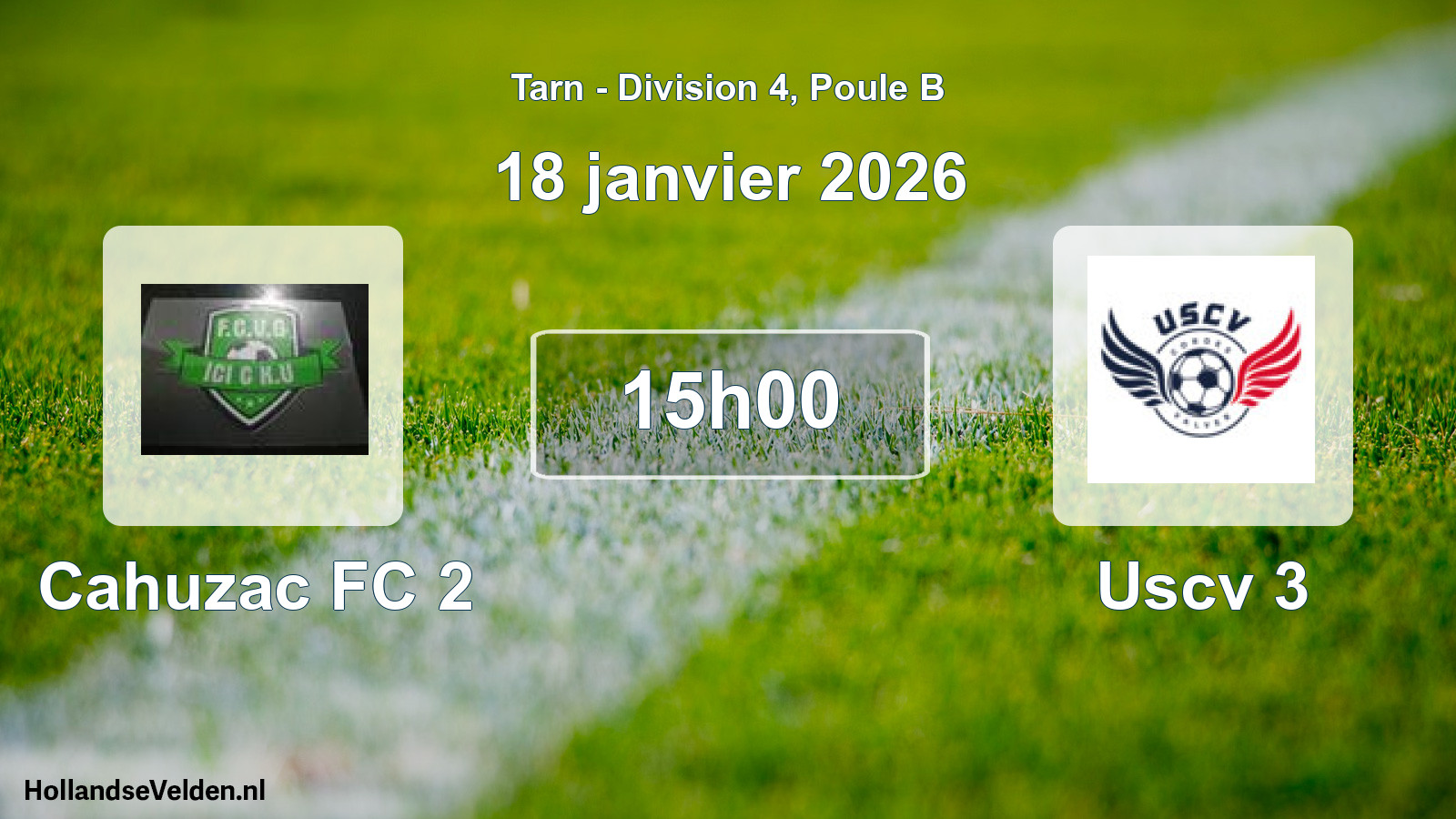 Match programmé: Cahuzac FC 2 - Uscv 3 (18 janvier 2026)