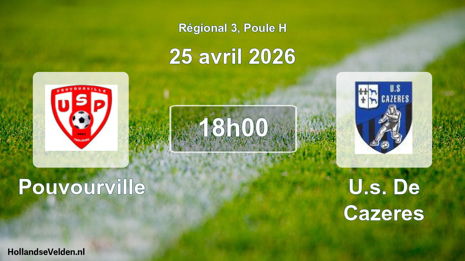 Geplande wedstrijd: Pouvourville - U.s. De Cazeres (25 avril 2026)