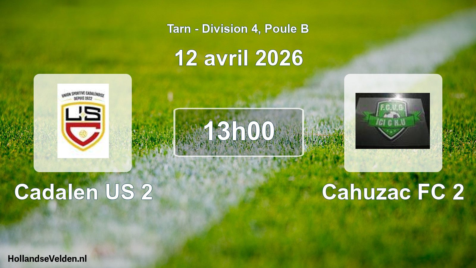 Geplande wedstrijd: Cadalen US 2 - Cahuzac FC 2 (12 april 2026)