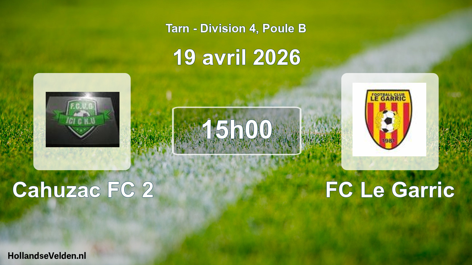 Geplande wedstrijd: Cahuzac FC 2 - FC Le Garric (19 april 2026)