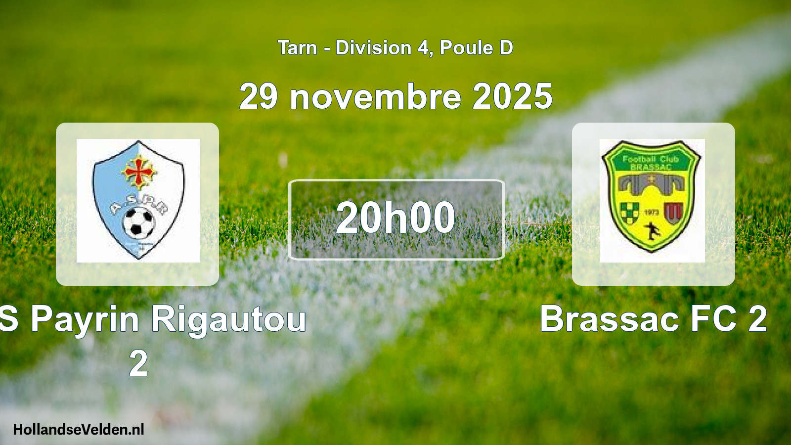 Geplande wedstrijd: AS Payrin Rigautou 2 - Brassac FC 2 (29 november 2025)