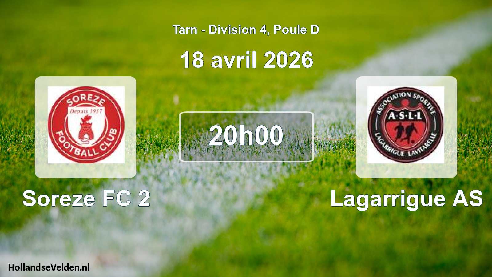 Geplande wedstrijd: Soreze FC 2 - Lagarrigue AS (18 april 2026)