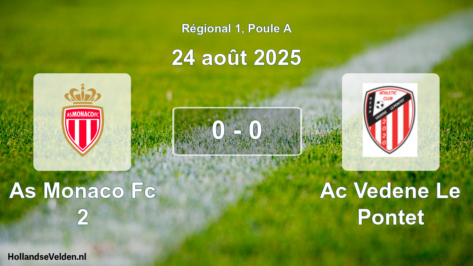 Gespeelde wedstrijd: As Monaco Fc 2 - Ac Vedene Le Pontet 0 - 0 (24 août 2025)