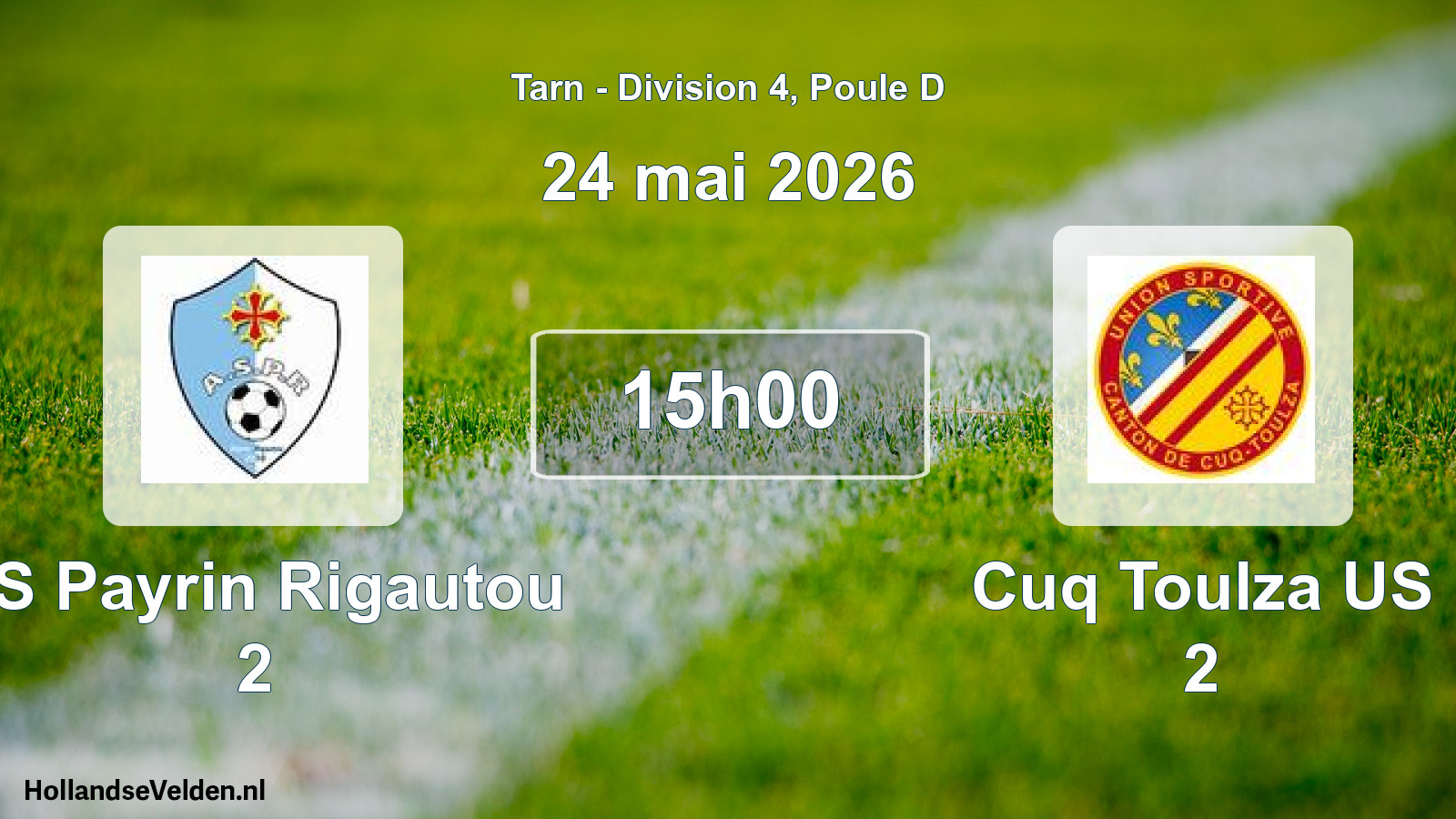 Match programmé: AS Payrin Rigautou 2 - Cuq Toulza US 2 (24 mai 2026)