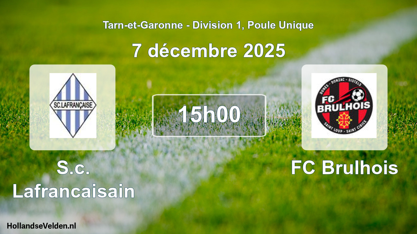 Scheduled Match: S.c. Lafrancaisain - FC Brulhois (7 December 2025)