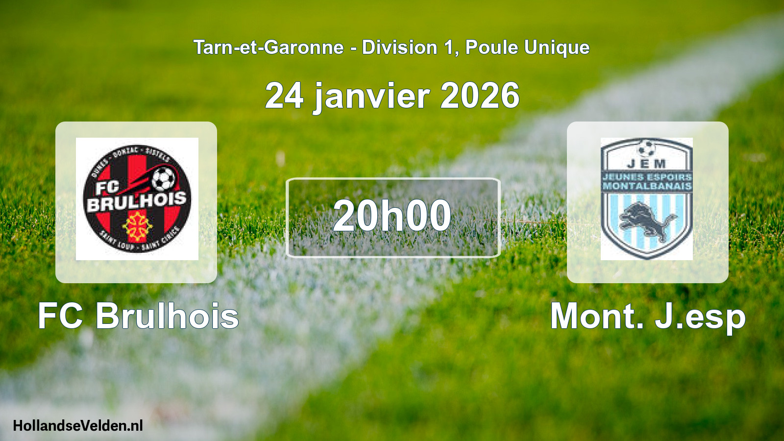 Scheduled Match: FC Brulhois - Mont. J.esp (24 January 2026)