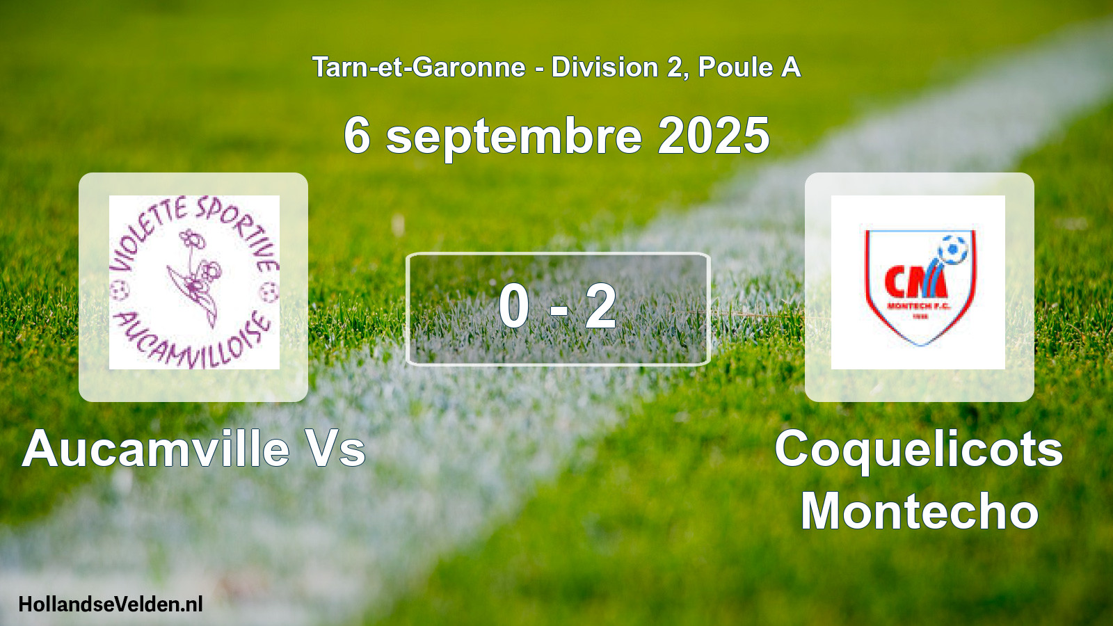 Total number of matches played: Aucamville Vs - Coquelicots Montecho 0 - 2 (6 September 2025)
