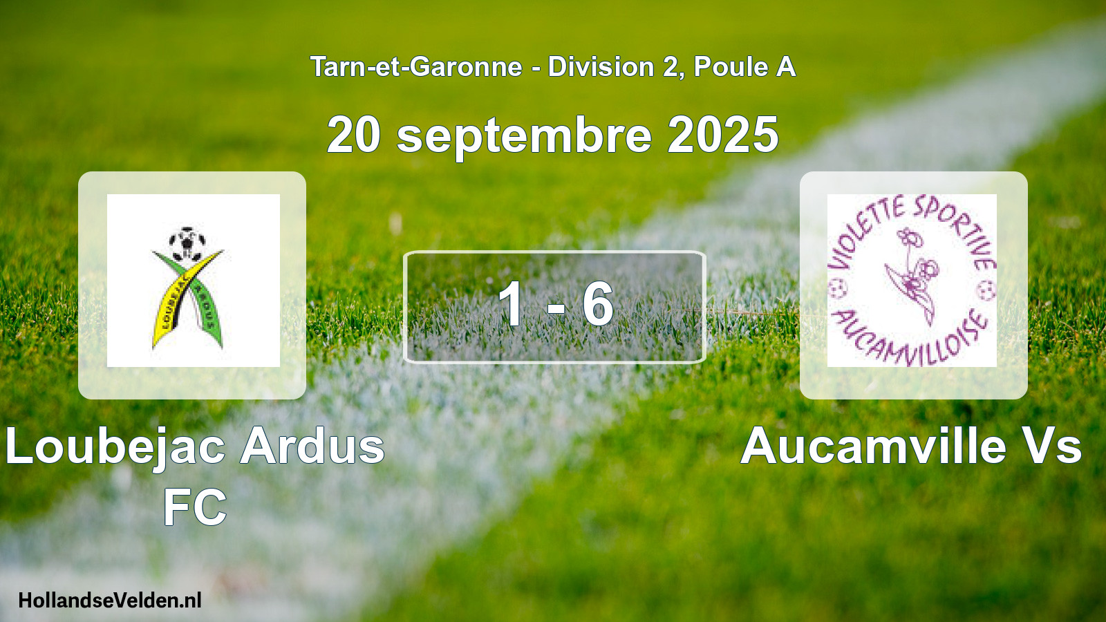 Match joué: Loubejac Ardus FC - Aucamville Vs 1 - 6 (20 septembre 2025)