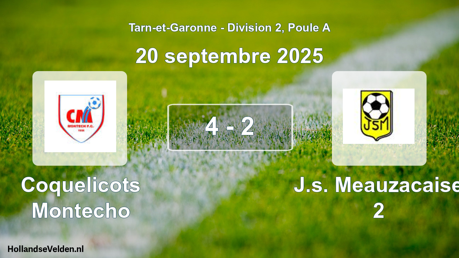 Total number of matches played: Coquelicots Montecho - J.s. Meauzacaise 2 4 - 2 (20 September 2025)