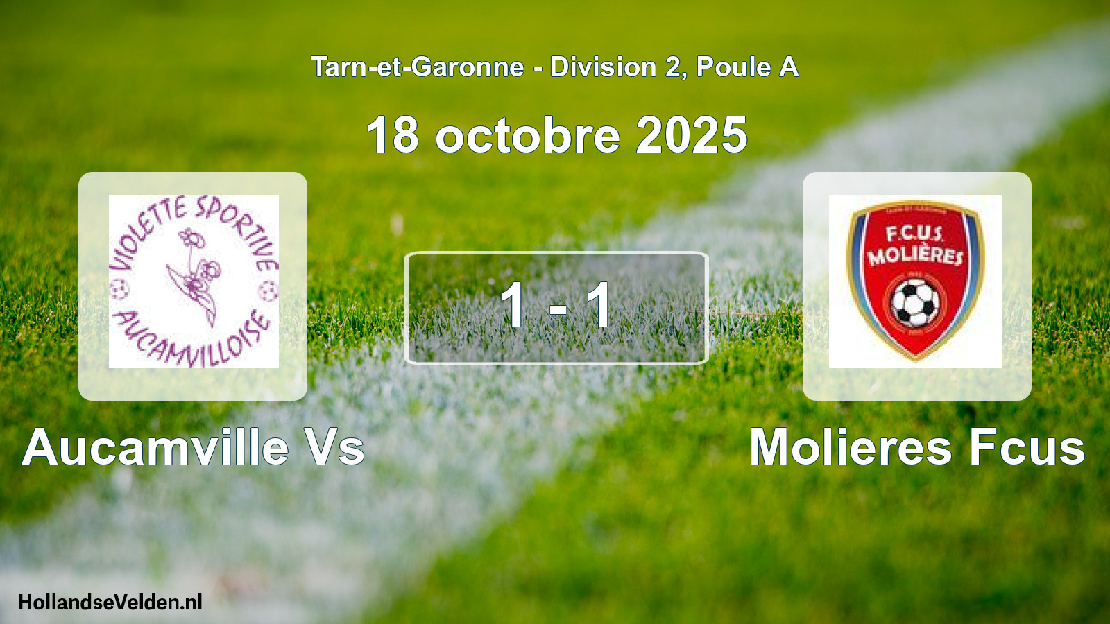 Gespeelde wedstrijd: Aucamville Vs - Molieres Fcus 1 - 1 (18 oktober 2025)