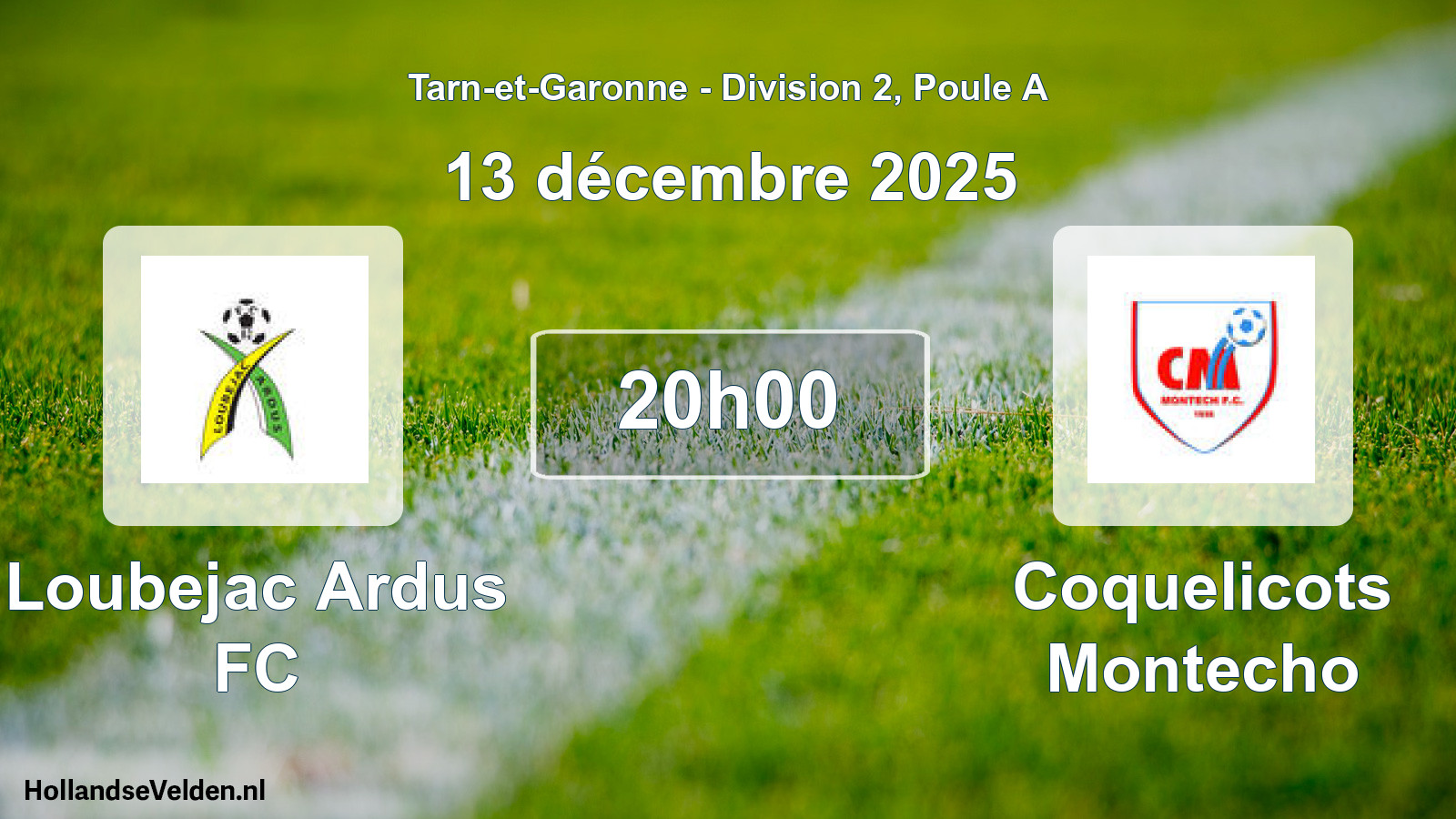Scheduled Match: Loubejac Ardus FC - Coquelicots Montecho (13 December 2025)