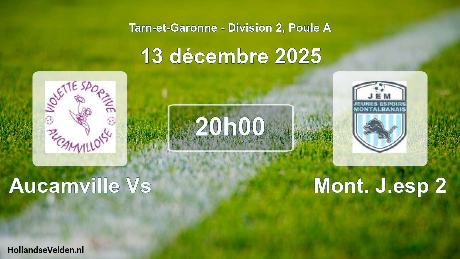 Match programmé: Aucamville Vs - Mont. J.esp 2 (13 décembre 2025)