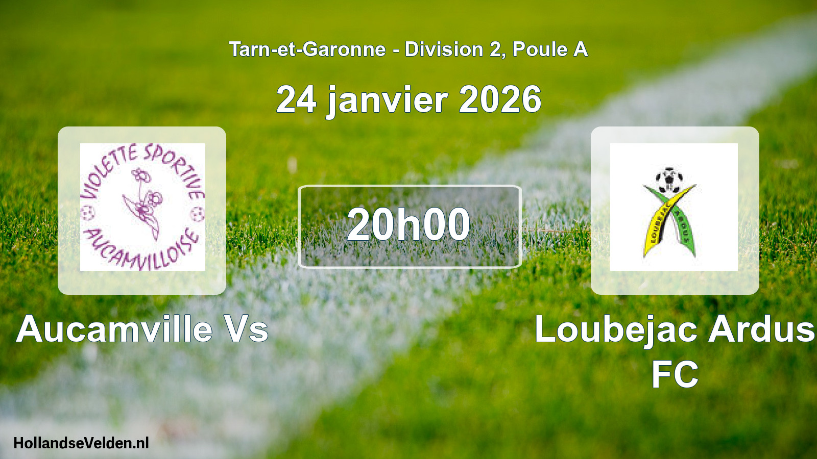 Geplande wedstrijd: Aucamville Vs - Loubejac Ardus FC (24 januari 2026)