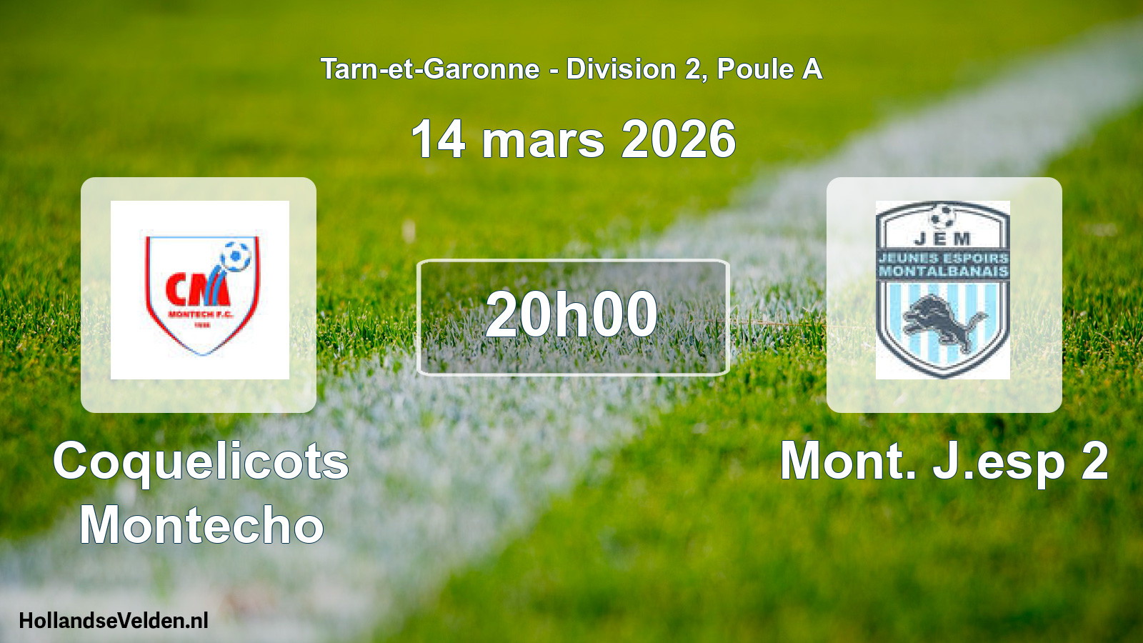 Scheduled Match: Coquelicots Montecho - Mont. J.esp 2 (14 March 2026)