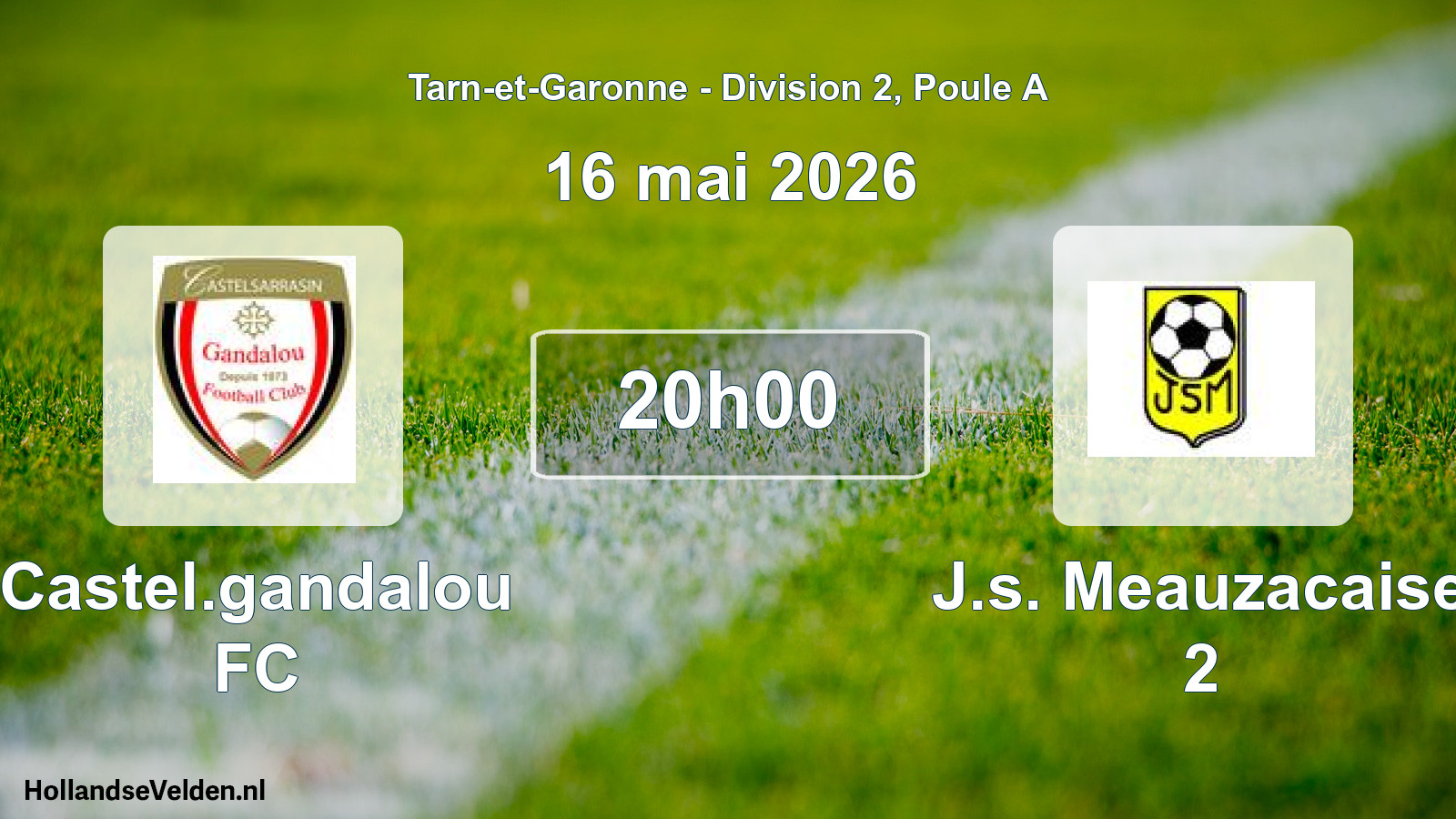 Scheduled Match: Castel.gandalou FC - J.s. Meauzacaise 2 (16 May 2026)