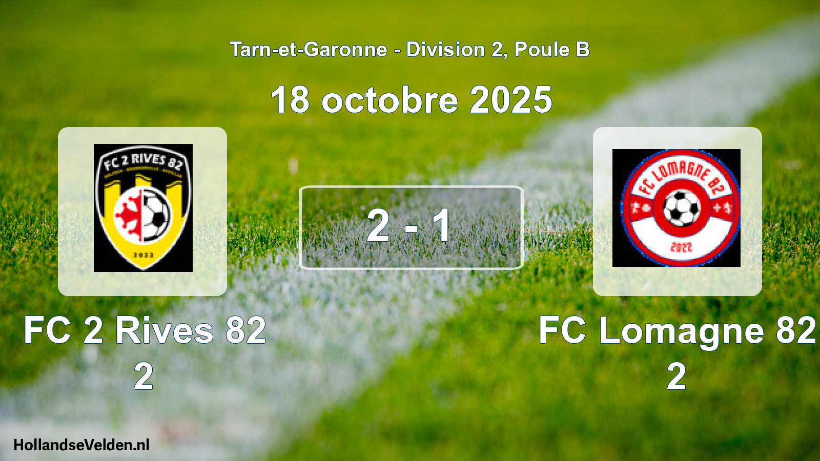 Total number of matches played: FC 2 Rives 82 2 - FC Lomagne 82 2 2 - 1 (18 October 2025)