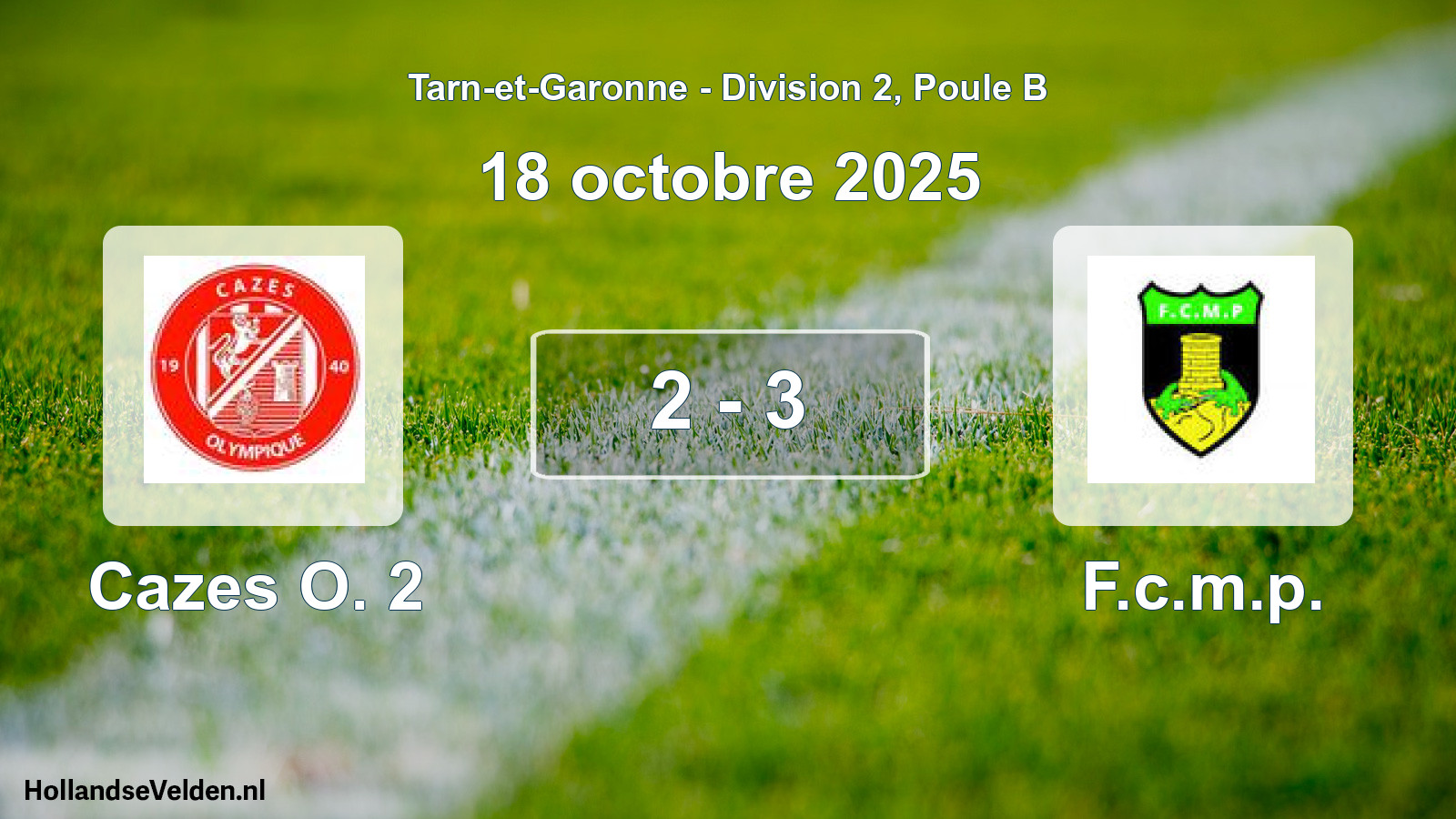 Total number of matches played: Cazes O. 2 - F.c.m.p. 2 - 3 (18 October 2025)