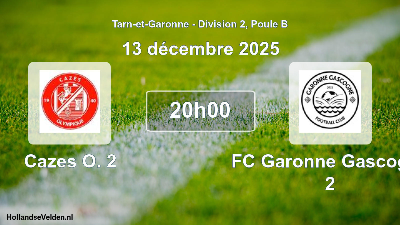 Geplande wedstrijd: Cazes O. 2 - FC Garonne Gascogne 2 (13 december 2025)