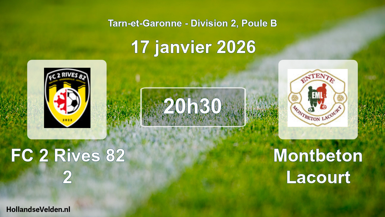 Scheduled Match: FC 2 Rives 82 2 - Montbeton Lacourt (17 January 2026)