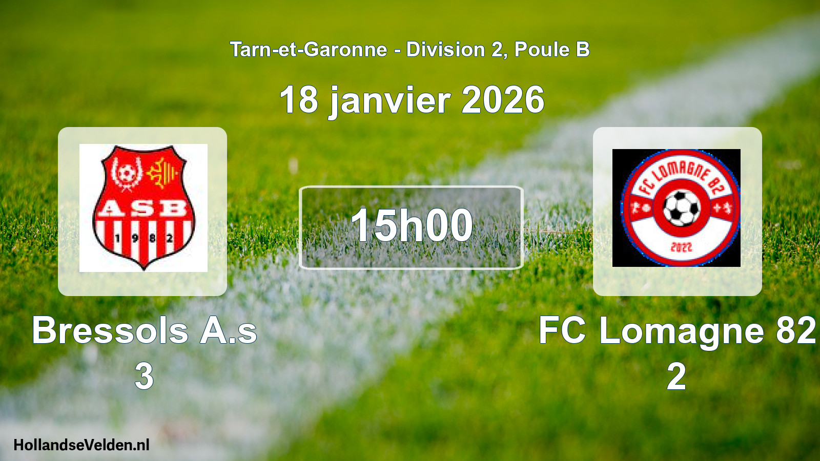 Scheduled Match: Bressols A.s 3 - FC Lomagne 82 2 (18 January 2026)
