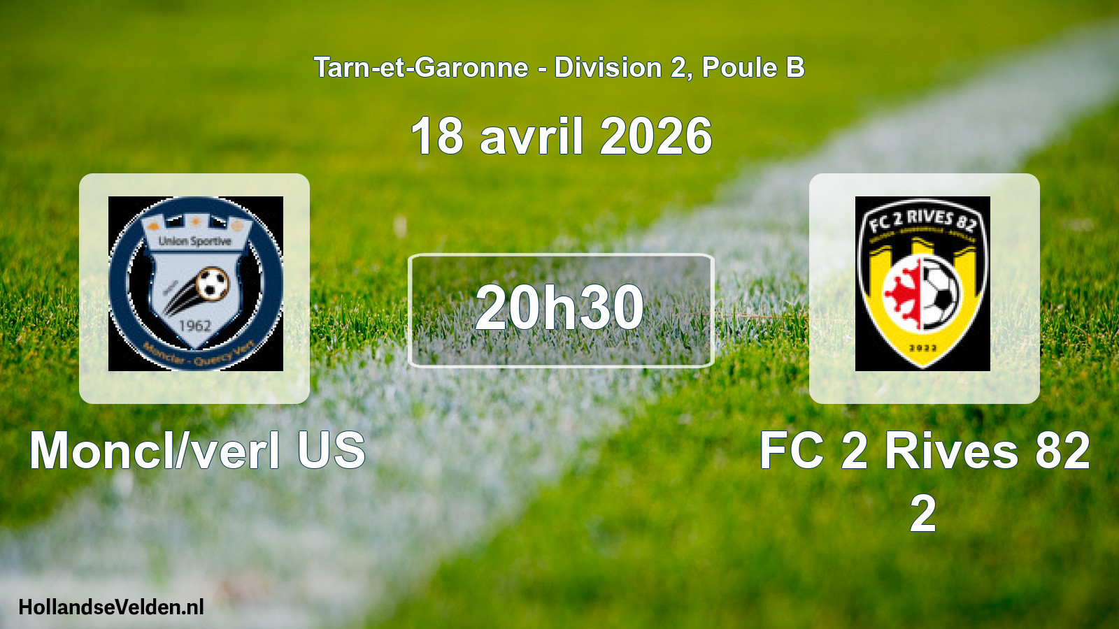 Scheduled Match: Moncl/verl US - FC 2 Rives 82 2 (18 April 2026)