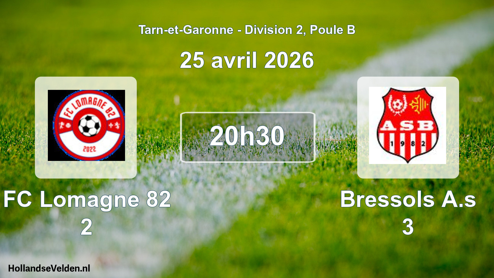 Geplande wedstrijd: FC Lomagne 82 2 - Bressols A.s 3 (25 april 2026)