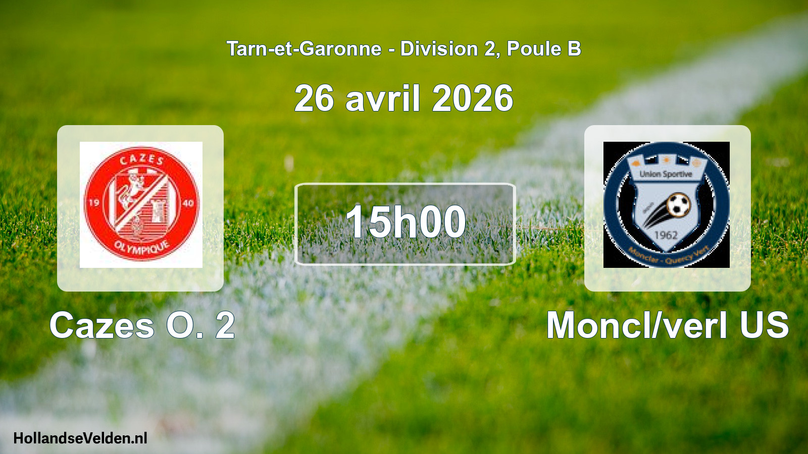 Scheduled Match: Cazes O. 2 - Moncl/verl US (26 April 2026)