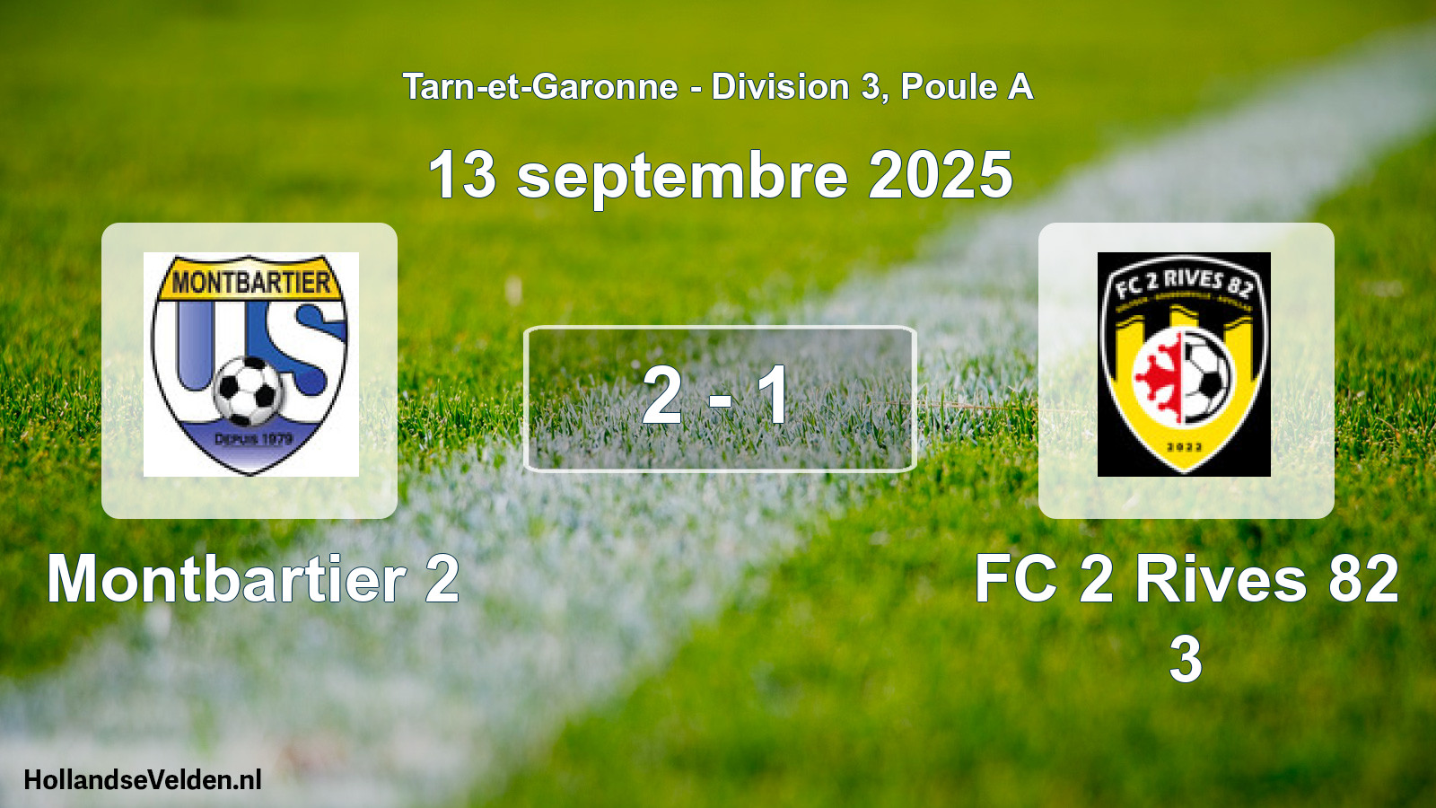 Gespeelde wedstrijd: Montbartier 2 - FC 2 Rives 82 3 2 - 1 (13 september 2025)