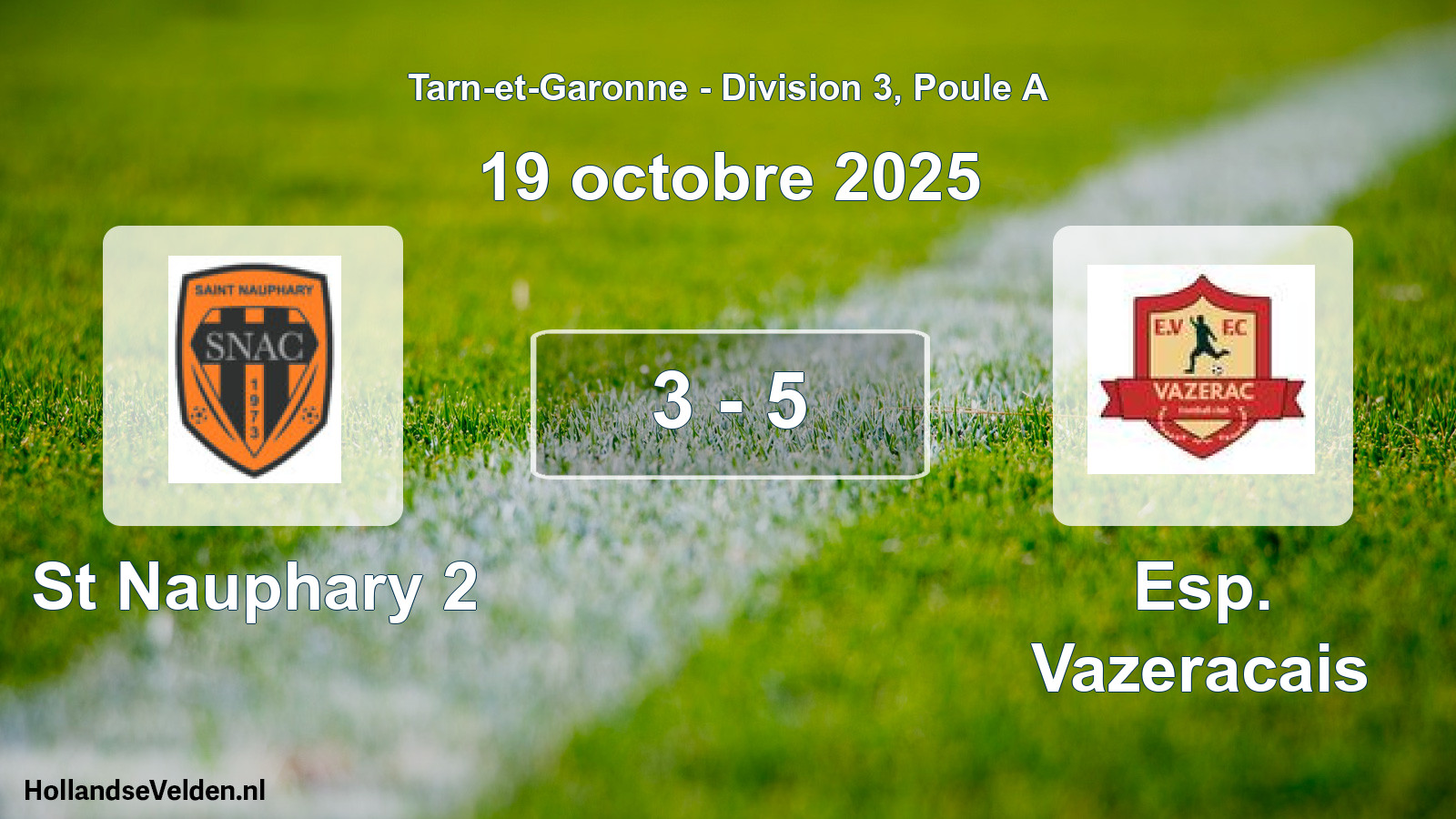 Match joué: St Nauphary 2 - Esp. Vazeracais 3 - 5 (19 octobre 2025)