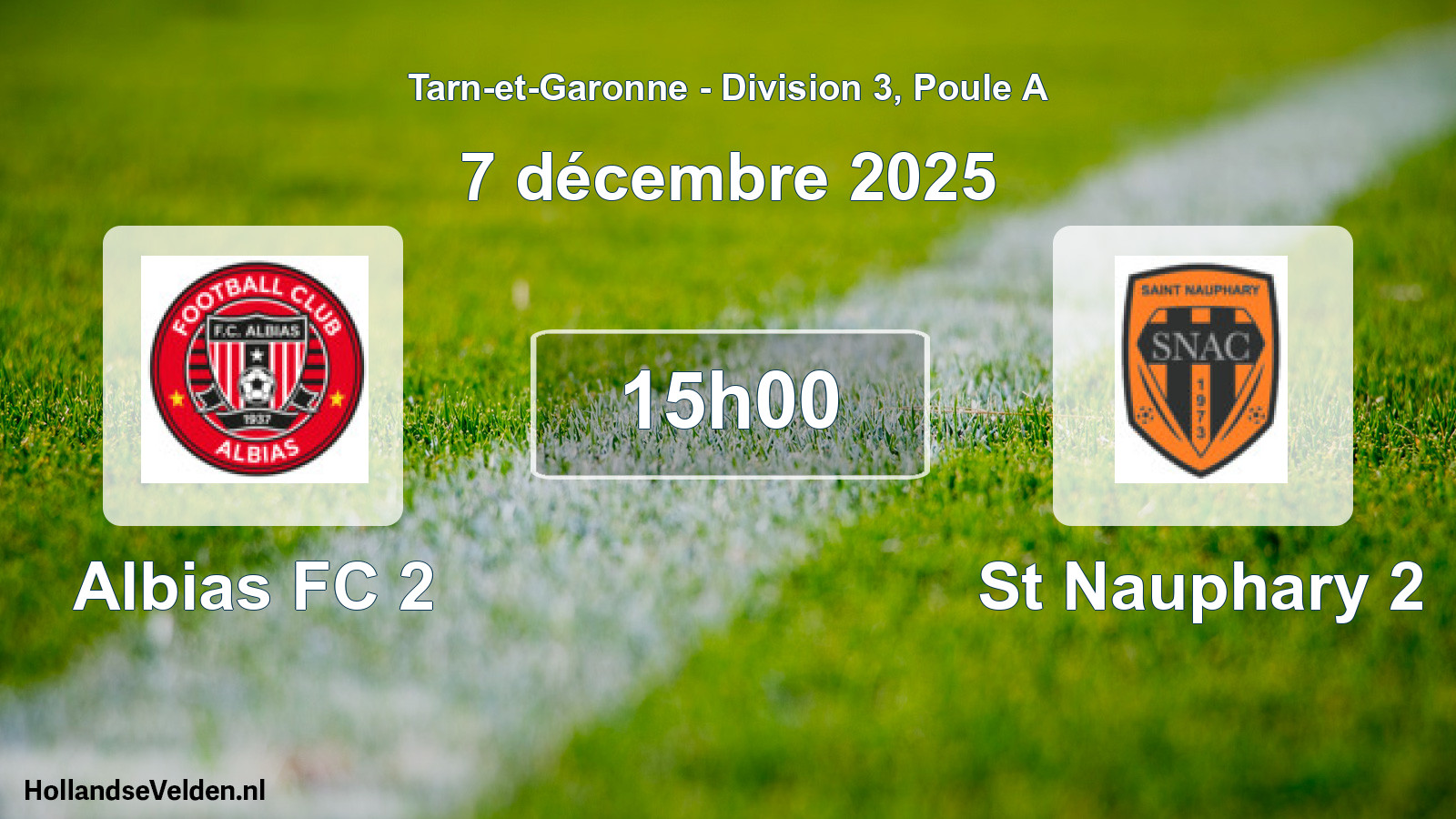 Match programmé: Albias FC 2 - St Nauphary 2 (7 décembre 2025)
