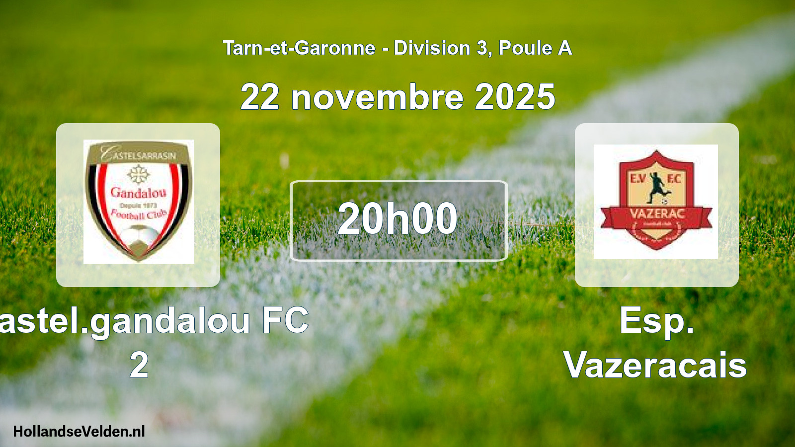Scheduled Match: Castel.gandalou FC 2 - Esp. Vazeracais (22 November 2025)