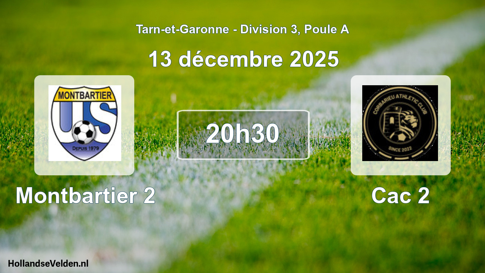 Scheduled Match: Montbartier 2 - Cac 2 (13 December 2025)