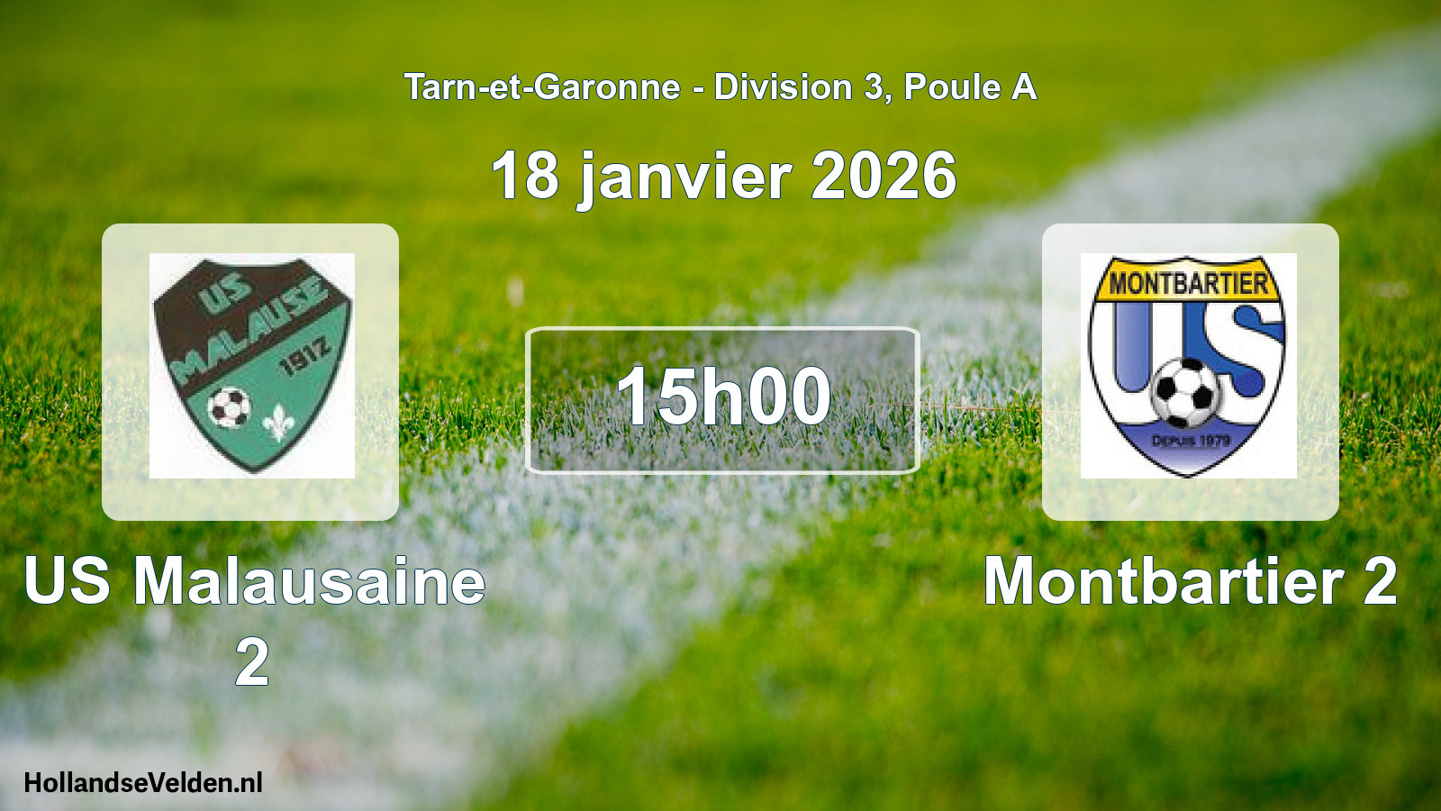 Geplande wedstrijd: US Malausaine 2 - Montbartier 2 (18 januari 2026)