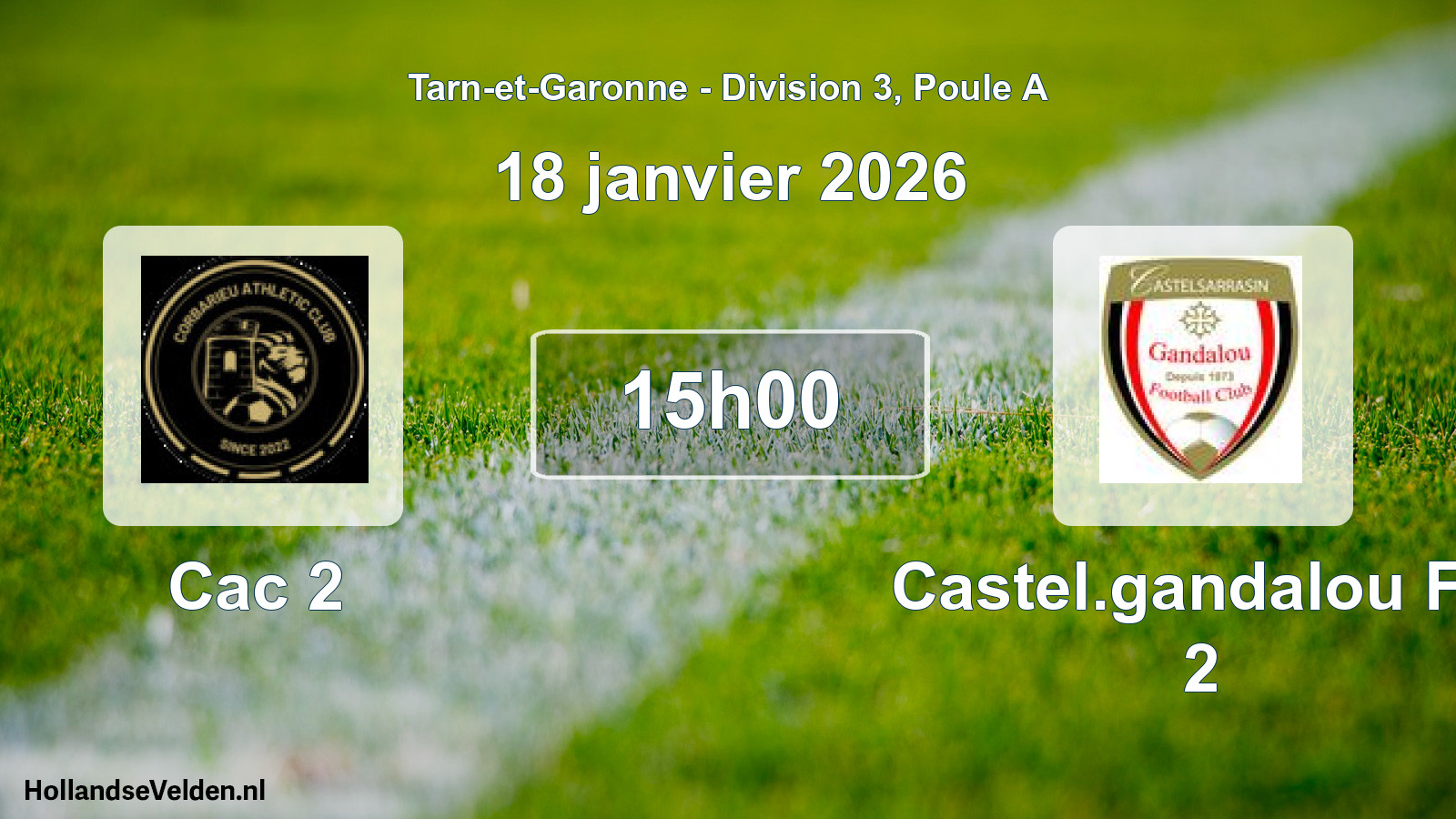 Scheduled Match: Cac 2 - Castel.gandalou FC 2 (18 January 2026)