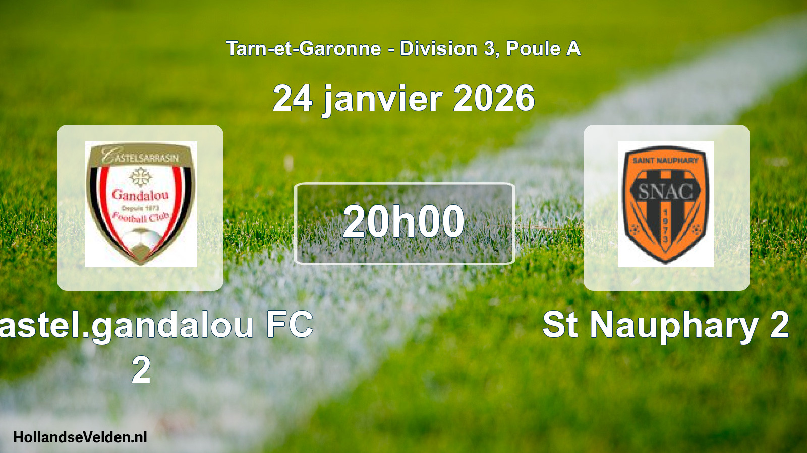 Geplande wedstrijd: Castel.gandalou FC 2 - St Nauphary 2 (24 januari 2026)